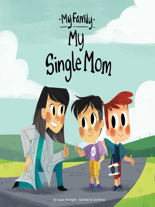 Title details for My Single Mom by Claudia Harrington - Available